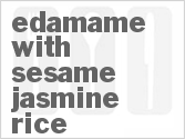 recipe for edamame with sesame jasmine rice