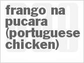 recipe for frango na pucara portuguese chicken