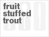 recipe for fruit-stuffed trout