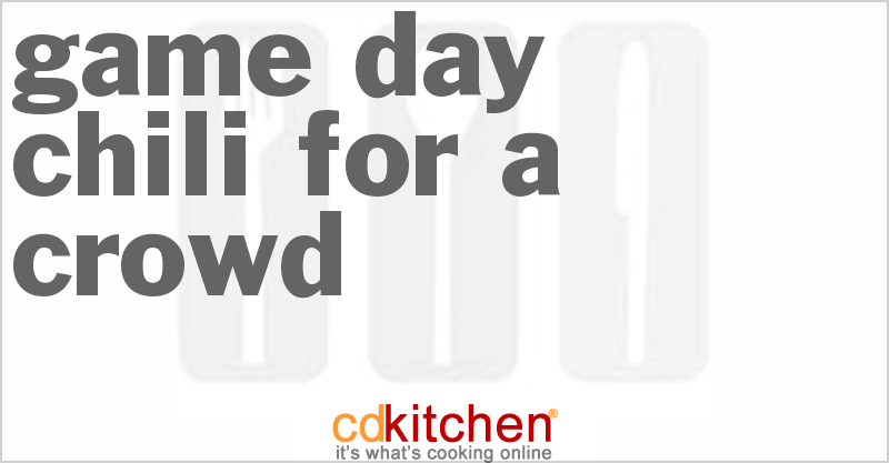 Game Day Chili For A Crowd - CDKitchen.com