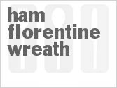 recipe for ham florentine wreath