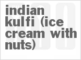 recipe for indian kulfi (ice cream with nuts)
