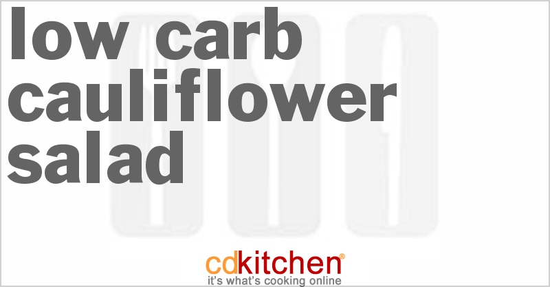 Low Carb Cauliflower Salad - CDKitchen.com