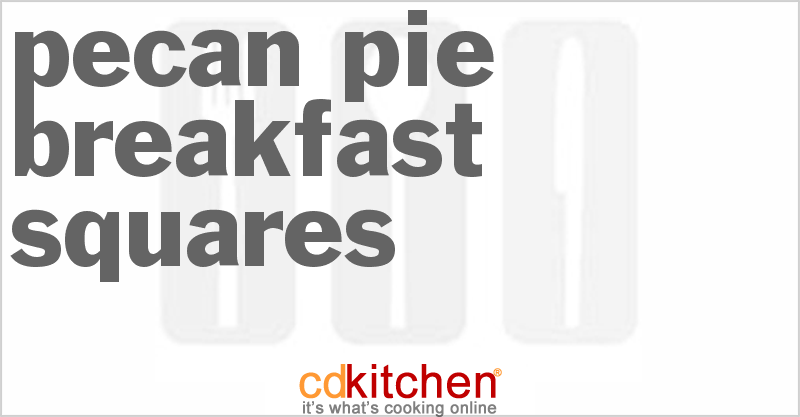 Pecan Pie Breakfast Squares - CDKitchen.com