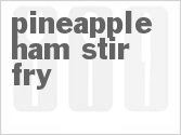 recipe for pineapple ham stir fry