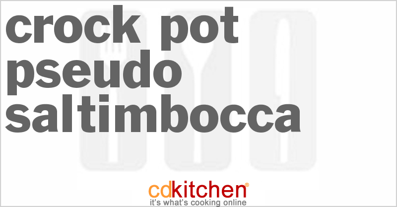 Pseudo Saltimbocca - CDKitchen.com