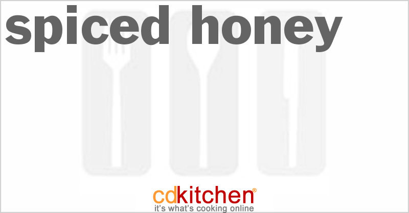 Spiced Honey - CDKitchen.com