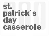 recipe for st. patrick's day casserole