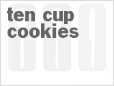 recipe for ten cup cookies