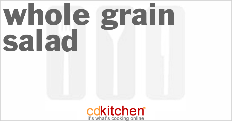 Whole Grain Salad - CDKitchen.com