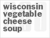 recipe for wisconsin vegetable cheese soup