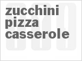 recipe for zucchini pizza casserole