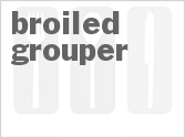 Broiled Grouper