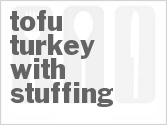 Tofu Turkey with Stuffing