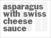 recipe for asparagus with swiss cheese sauce