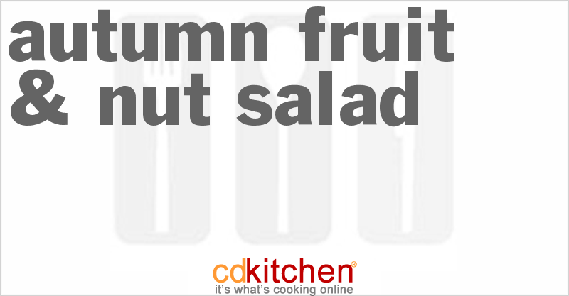 Autumn Fruit & Nut Salad - CDKitchen.com