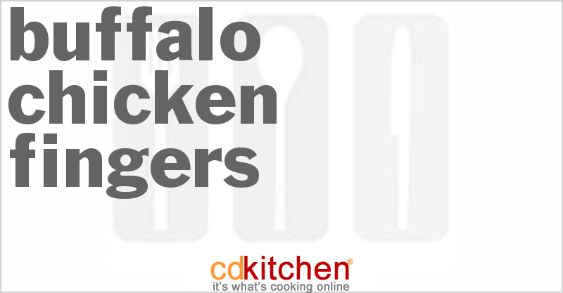 Buffalo Chicken Fingers - CDKitchen.com