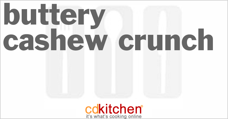 Buttery Cashew Crunch - CDKitchen.com