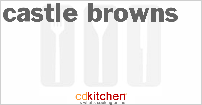 Castle Browns - CDKitchen.com