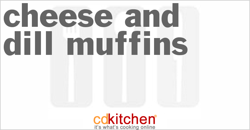Cheese And Dill Muffins - CDKitchen.com
