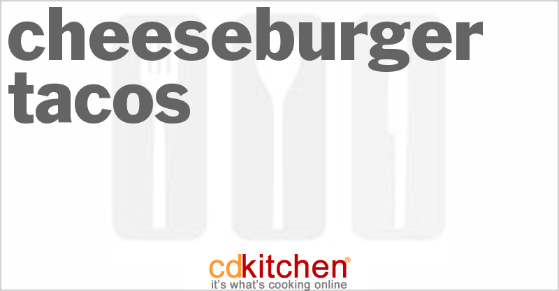 Cheeseburger Tacos - CDKitchen.com