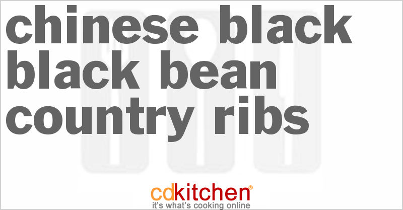 Chinese Black Bean Country Ribs - CDKitchen.com