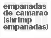 recipe for empanadas de camarao (shrimp empanadas)