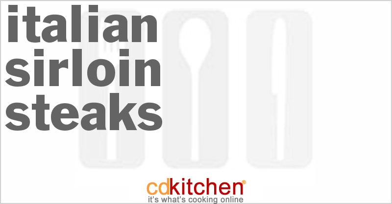 Italian Sirloin Steaks - CDKitchen.com