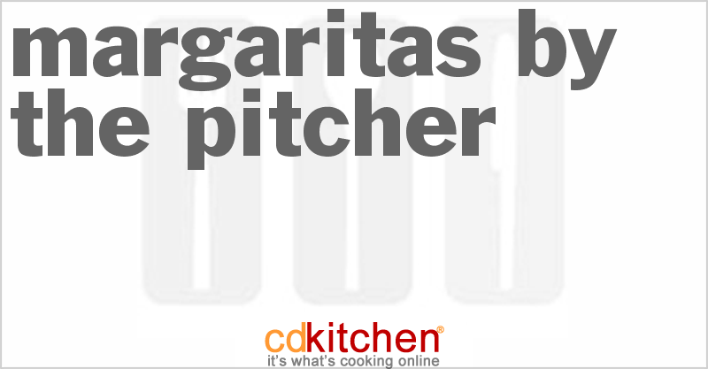 Margaritas By The Pitcher - CDKitchen.com