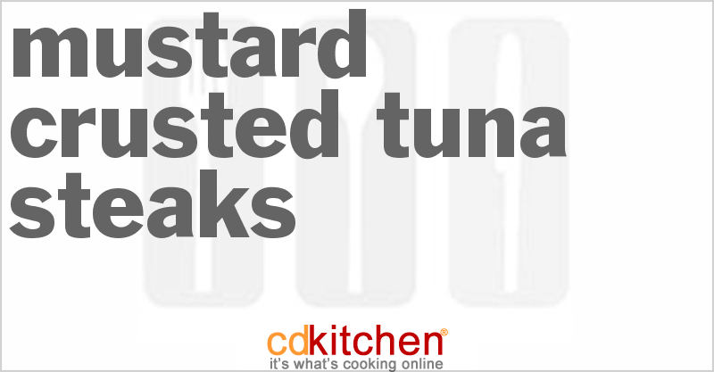 Mustard Crusted Tuna Steaks - CDKitchen.com