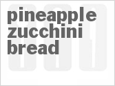 recipe for pineapple zucchini bread