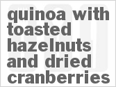recipe for quinoa with toasted hazelnuts and dried cranberries