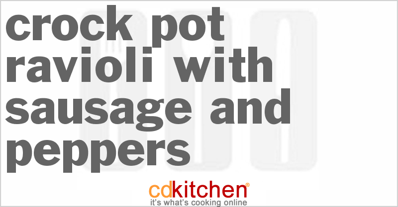 Ravioli with Sausage and Peppers - CDKitchen.com