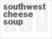 recipe for southwest cheese soup