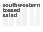 recipe for southwestern tossed salad