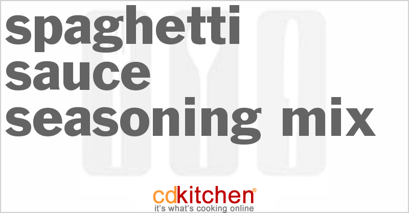 Spaghetti Sauce Seasoning Mix - CDKitchen.com