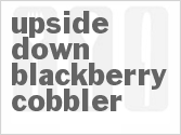 recipe for upside down blackberry cobbler