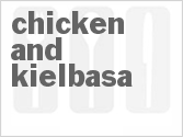 Chicken and Kielbasa