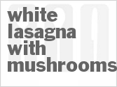 White Lasagna With Mushrooms
