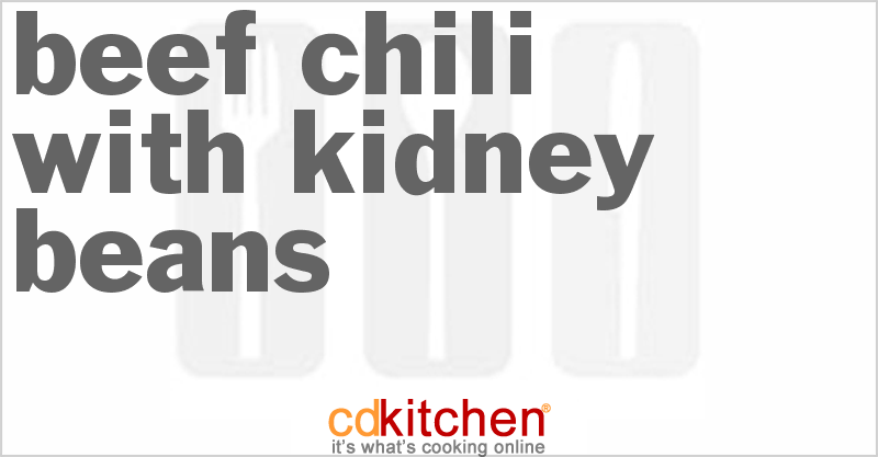 Beef Chili with Kidney Beans - CDKitchen.com