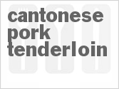 recipe for cantonese pork tenderloin