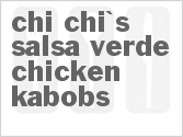 recipe for chi chi's salsa verde chicken kabobs