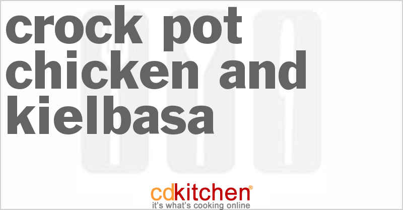 Chicken and Kielbasa - CDKitchen.com