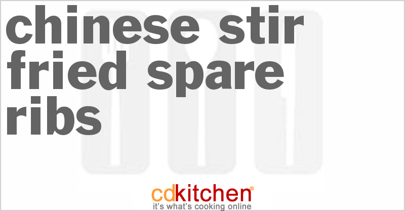 Chinese Stir-Fried Spare Ribs - CDKitchen.com