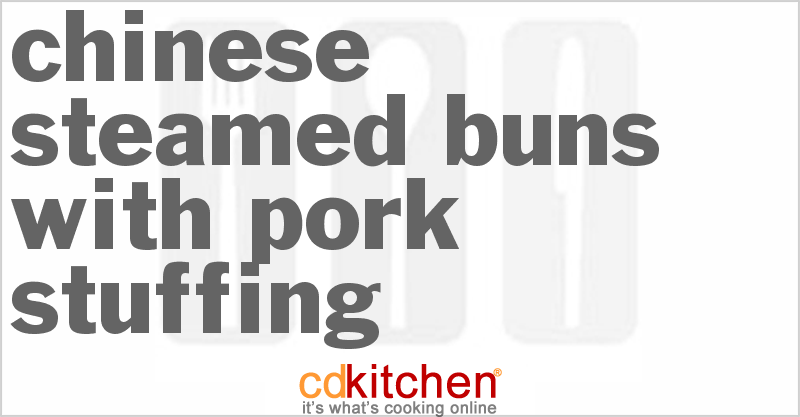 Chinese Steamed Buns with Pork Stuffing - CDKitchen.com