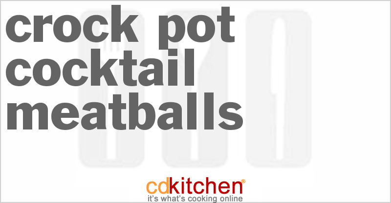 Cocktail Meatballs - CDKitchen.com