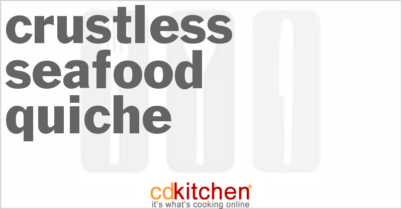 Crustless Seafood Quiche - CDKitchen.com