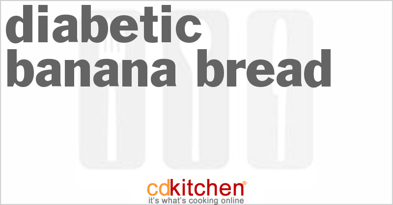 Diabetic Banana Bread - CDKitchen.com