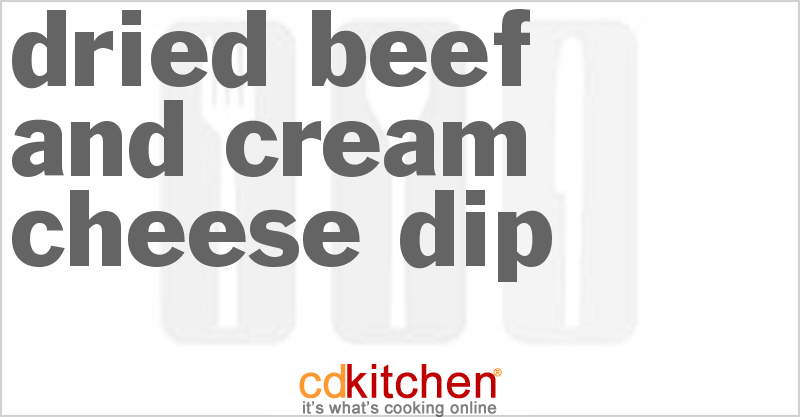 Dried Beef And Cream Cheese Dip - CDKitchen.com