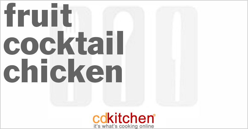 Fruit Cocktail Chicken - CDKitchen.com
